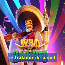 estralador de papel